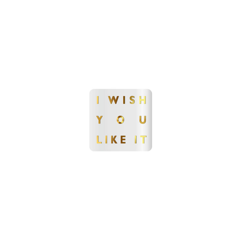 Square self-adhesive 'I WISH YOU LIKE IT' gold hot foil printed gift labels